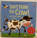 Don't Tickle the Cow!